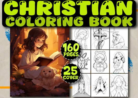 160 Christian Coloring Pages for Kids: A Faith-Filled Creative Resource for KDP Publishers & Families