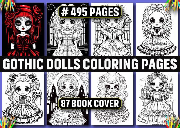 495 Gothic Dolls Coloring Pages - KDP: A Ready-to-Publish, High-Content Solution for Creators